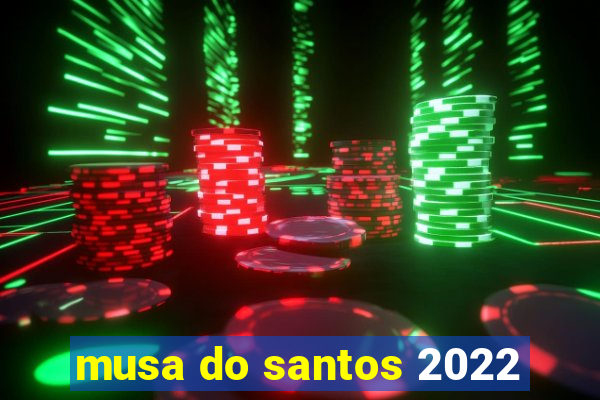 musa do santos 2022